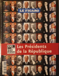 Revue : Les Prsidents de la Rpublique - Collection 100ans/100photos par Figaro