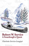 Robert W Service, A Sourdough's Quest par Service-Longp