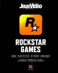 Rockstar Games : Une Success Story Unique par JeuxVidoMagazine.com