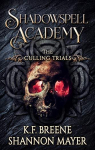 Shadowspell Academy, tome 2 : The Culling Trials par Mayer