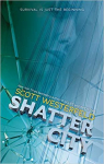 Impostors, tome 2 : Shatter city par Westerfeld