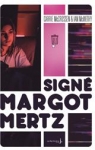 Sign Margot Mertz par Troin