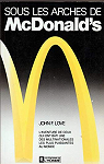 Sous les arches de McDonald's par Love