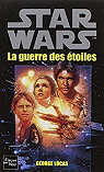 Star Wars -  Episode IV : Un nouvel espoir par Lucas
