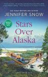 Wild River, tome 4 : Stars Over Alaska / A Wild River Match par Snow