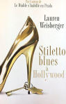 Stiletto Blues  Hollywood par Barbaste