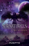 Surnaturels, tome 3 : Hcatombes (2/2) par Swan