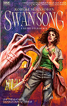 Swan Song, tome 1 : Le feu et la glace