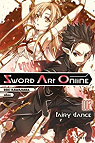 Sword Art Online, tome 2 : Fairy Dance