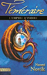 Tmraire, tome 4 : L'Empire d'ivoire