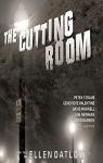 The Cutting Room: Dark Reflections of the Silver Screen par Morrell