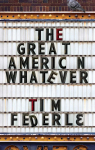 The Great American Whatever par Federle