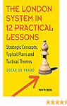 The London System in 12 Practical Lessons par Prado