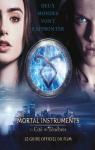 The Mortal Instruments - La Cit des Tnbres - Le guide officiel du film par O'Connor