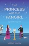 The Princess and the Fangirl par Poston