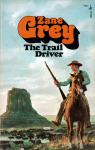 The Trail Driver par Grey