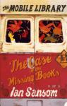 The mobile library - The case of the Missing Bookes par Sansom