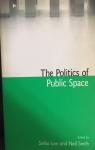 The Politics of Public Space par Smith