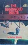 The Rheingold Route par Maling
