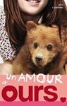 Un amour de..., tome 3 : Un amour d'ours par Courtenay