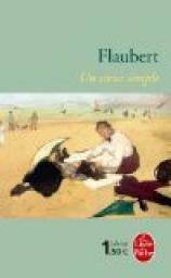 Trois contes : Un coeur simple - La lgende de Saint Julien l'Hospitalier - Hrodias par Flaubert