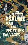 Un psaume pour les recycls sauvages par Chambers