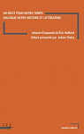 Un rcit pour notre temps : Dialogue entre histoire et littrature par Vuillard