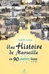 Une histoire de Marseille en 90 autres lieux par Aziza