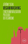 Veganwashing : L'instrumentalisation politique du vganisme par Segal