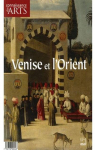 Venise et l'Orient par Connaissance des arts