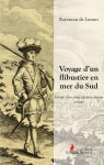 Voyage dun flibustier en  mer du Sud par Raveneau de Lussan