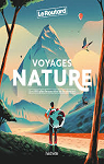 Voyages Nature par Guide du Routard