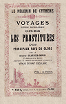 Voyages d'tude Physiologique chez les Prostitues des Principaux Pays du Globe par Taxil