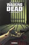 Walking Dead, Tome 3 : Sains et saufs ? par Adlard