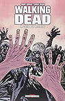 Walking Dead, Tome 9 : Ceux qui restent par Adlard