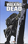 Walking Dead, tome 15 : Deuil et espoir par Adlard
