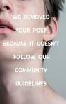 We Removed Your Post Because It Doesn't Follow Our Community Guidelines par Gizard