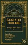 Anthologie de nouvelles steampunk, tome 1 : cologie & folie technologique par Chastellire