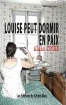 louise peut dormir en paix par Cuche