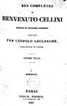 uvre compltes de Benvenuto Cellini, tome 1 par Cellini