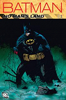 Batman : No Man's Land, tome 2 par Ostrander