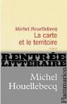 La carte et le territoire par Michel Houellebecq