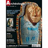 Archeologia, n456 : quand la science perce le secret des momies par Archeologia