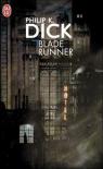 Blade Runner (Les androdes rvent-ils de moutons lectriques ?) par Philip K. Dick