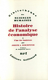 Histoire de l'analyse conomique, tome 1 : L'ge des fondateurs   par Schumpeter