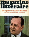 Le Magazine Littraire n 11     Les 3 guerres d'Andr Malraux par Littraire