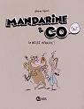 Mandarine & Cow (2), tome 1 : La belle affa..