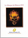 Le Masque du Dmon 2010 par Delrue