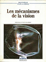 Les Mcanismes de la vision par Galifret
