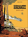 Commando Colonial, tome 1 : Opration Ironclad par Brno